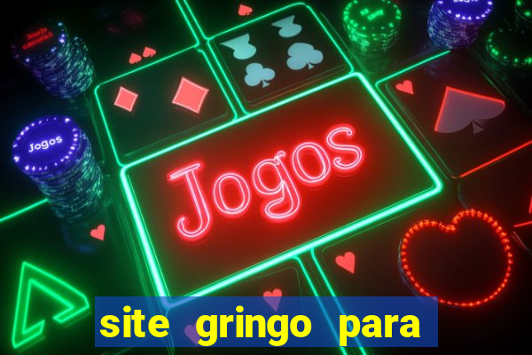 site gringo para ganhar dinheiro